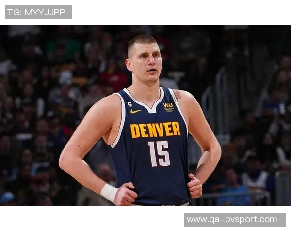 约基奇左手腕扭伤但渴望出战背靠背对决太阳希望伤势不影响表现